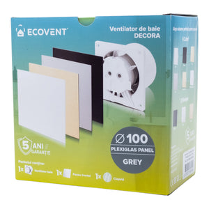 Ventilator de baie Ecovent DECORA, Ø100, Super Silent, Panou Plexiglas schimbabil, Clapeta antiretur, Debit 93 m3/h, Garanție 5 ani, Gri