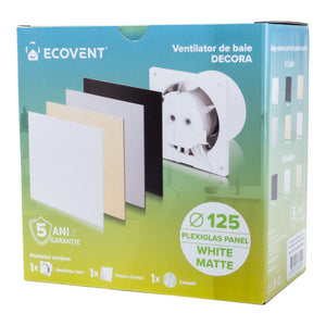 Ventilator de baie Ecovent DECORA, Ø125, Super Silent, Panou Plexiglas schimbabil, Clapetă antiretur, Debit 140 m3/h, Garanție 5 ani, Alb
