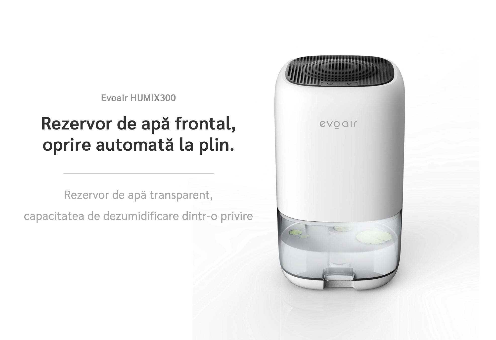 Dezumidificator aer Evoair HUMIX300, 300ml/24h, Silentios, Lumina Ambientală în 7 culori, Rezervor 1l, Alb